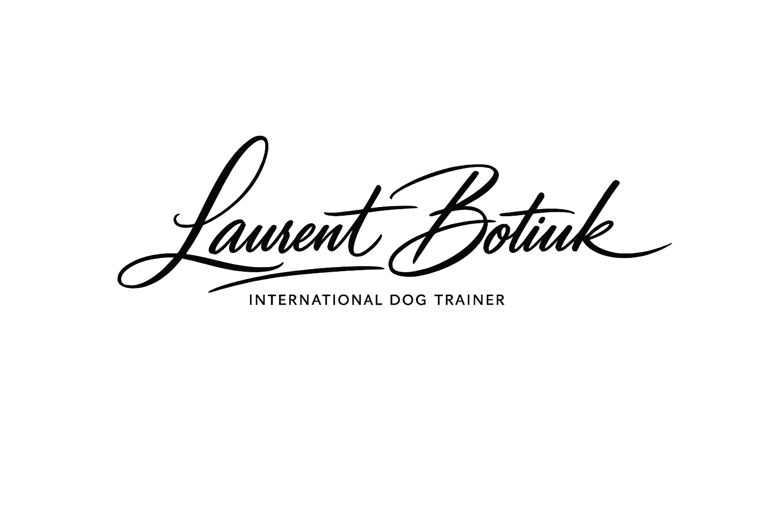Signature Laurent Botiuk – International Dog Trainer